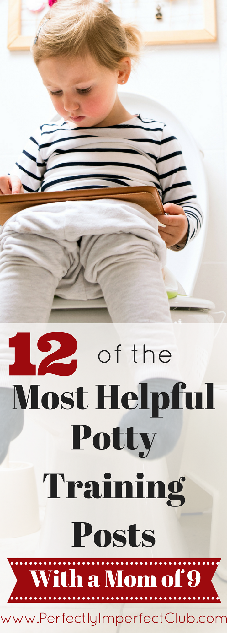 These are 12 of the best potty training articles I could find when I was toilet training my toddler. 